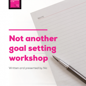 Not Another Goal Setting Workshop